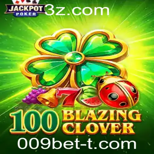 Descubra o Jogo Empolgante 100BlazingClover