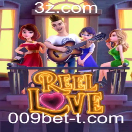 Entendendo o Jogo ReelLove: Uma Aventura com 009bet